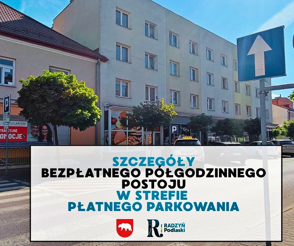 Grafika z napisem Szczegóły bezpłatnego półgodzinnego postoju w strefie płatnego parkowania 1